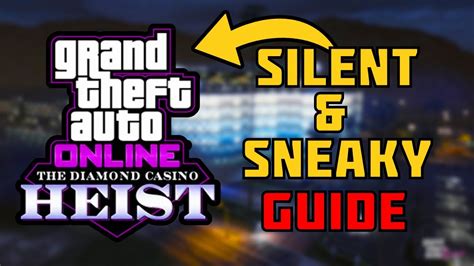 gta v casino silent and sneaky guide